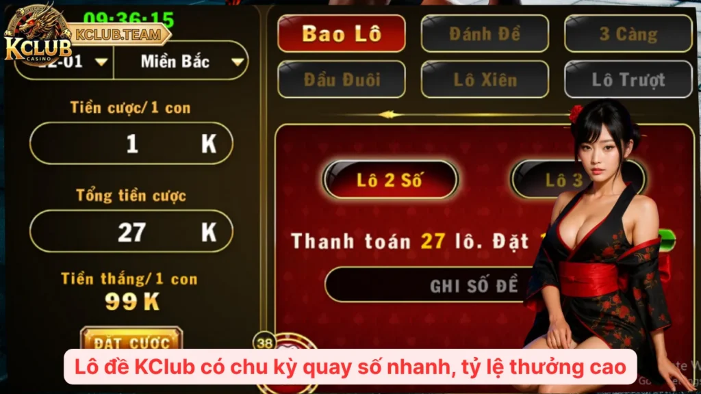 Lô đề KClub có chu kỳ quay số nhanh, tỷ lệ thưởng cao